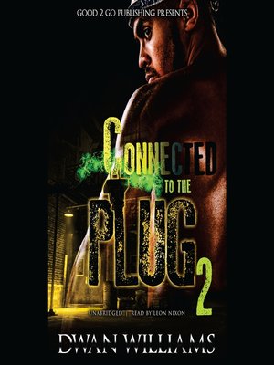 cover image of Connected to the Plug 2